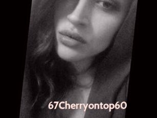 67Cherryontop60