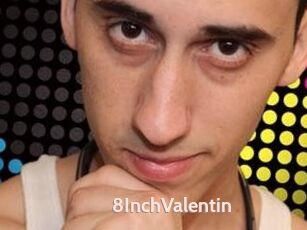 8InchValentin