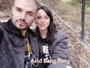 Acid_Bang_Bang