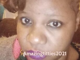 Amazingtitties2021