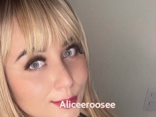 Aliceeroosee