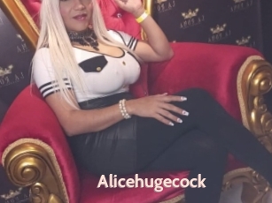 Alicehugecock