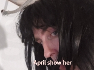 April_show_her