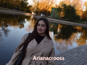 Arianacrooss