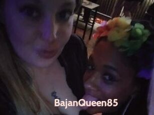 BajanQueen85