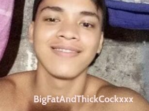 BigFatAndThickCockxxx