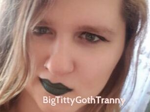 BigTittyGothTranny