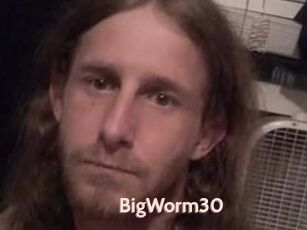 BigWorm30