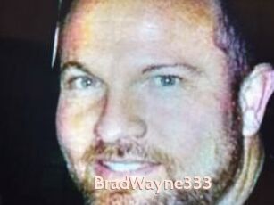 BradWayne333