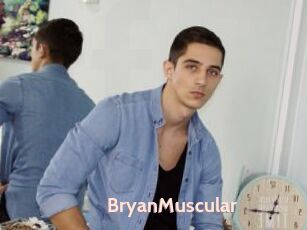 BryanMuscular