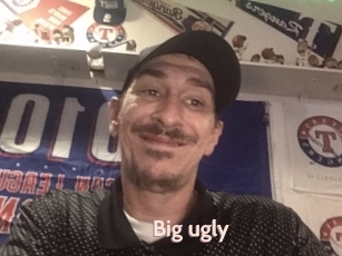 Big_ugly