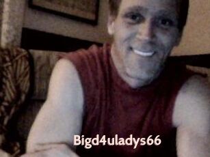 Bigd4uladys66