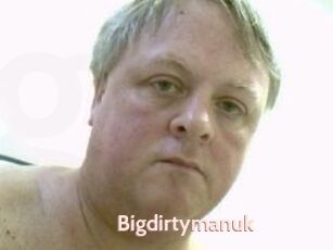 Bigdirtymanuk