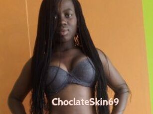 ChoclateSkin69