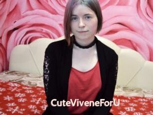 CuteViveneForU