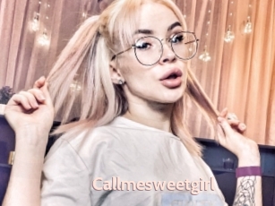 Callmesweetgirl