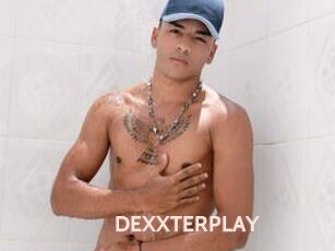 DEXXTERPLAY