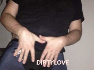 DIRTYLOVE