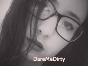 DareMeDirty