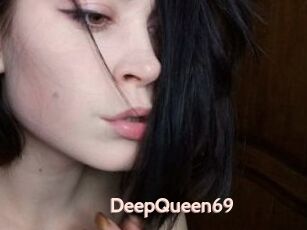 DeepQueen69