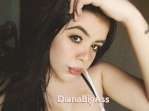 DianaBigAss