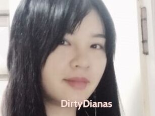 DirtyDianas