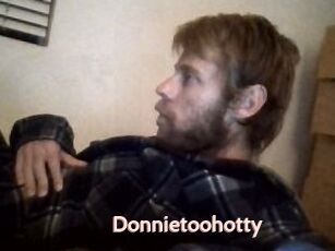 Donnietoohotty