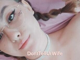 DontTellUrWife