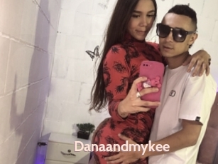 Danaandmykee