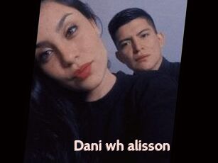 Dani_wh_alisson