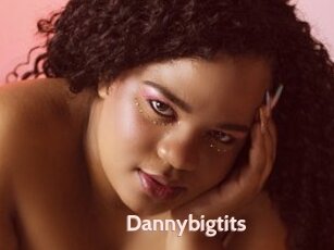 Dannybigtits