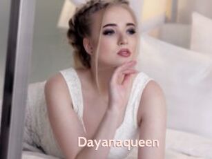 Dayanaqueen