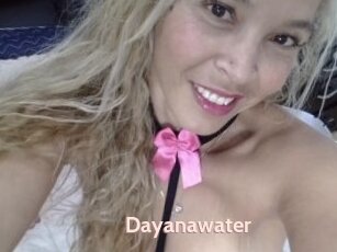 Dayanawater