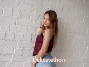 Delicatethorn