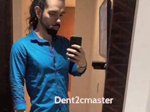 Dent2cmaster