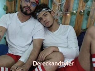 Dereckandtyler