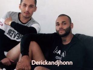 Derickandjhonn