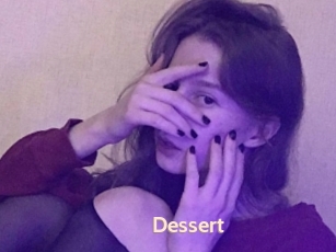 Dessert