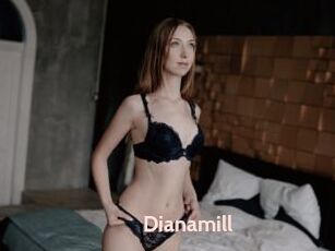 Dianamill