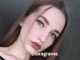 Dioragraves