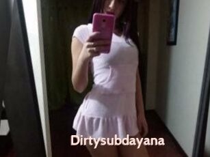 Dirtysubdayana