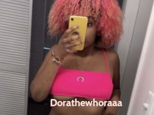 Dorathewhoraaa