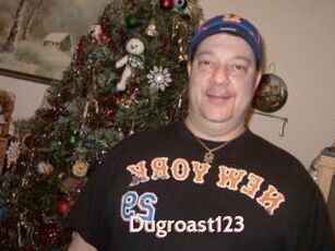 Dugroast123