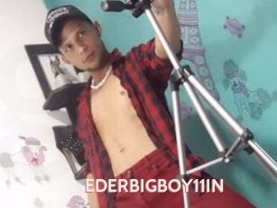 EDERBIGBOY11IN