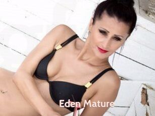 Eden_Mature