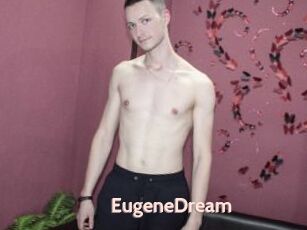 EugeneDream