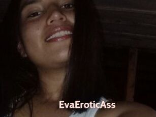 EvaEroticAss