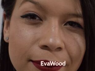 EvaWood