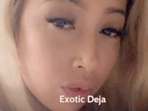 Exotic_Deja