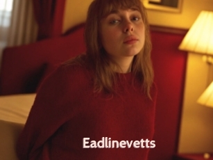 Eadlinevetts